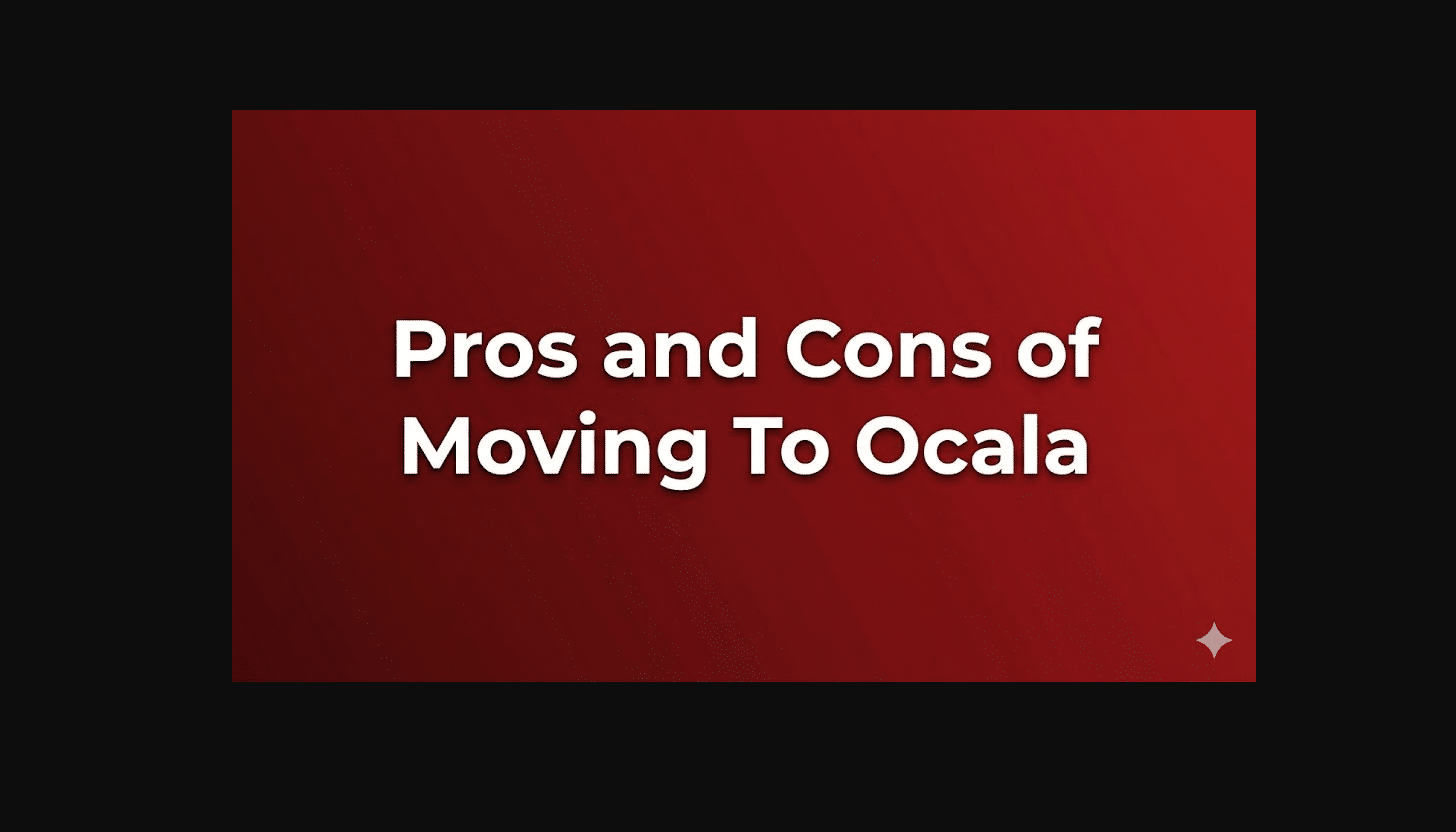 Pros and Cons of Moving to Ocala, FL