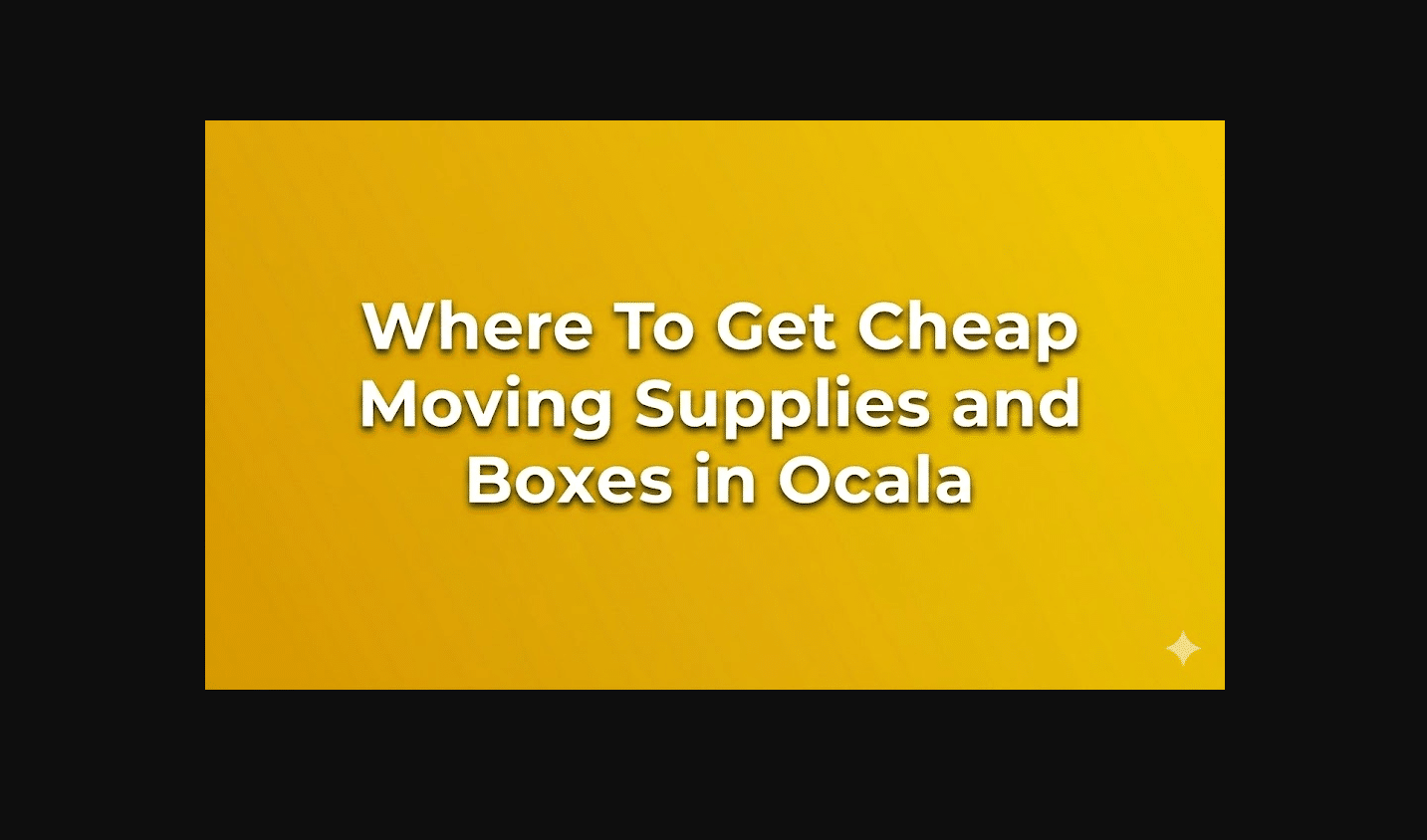 Where to Get Cheap Moving Supplies and Boxes in Ocala, FL