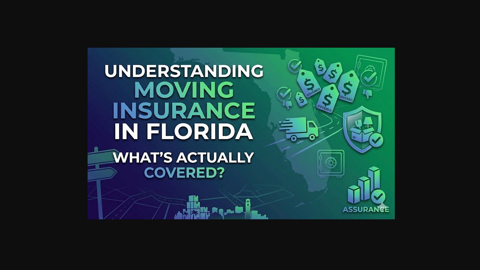 Understanding Moving Insurance in Florida: What's Actually Covered?